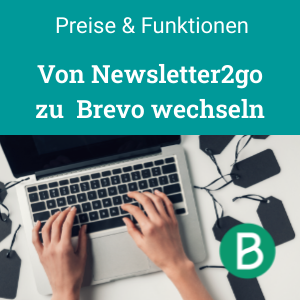 Preise und Funktionen: monatliche Kosten für Newsletter2go (Sendinblue) und Brevo, Vorteile und Nachteile Wechsel