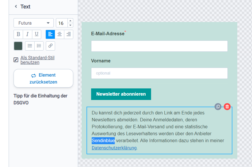 Im Formular-Editor kannst du den Text mit Hinweis auf dein Newsletter-Programm bearbeiten.