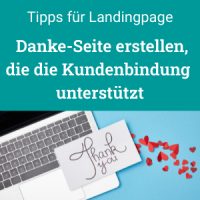 Erstellen Sie eine Danke-Seite für Newsletter oder Onlineshop, Tipps für die Landingpage